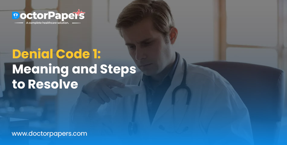 Denial Code 1: Meaning and Steps to Resolve