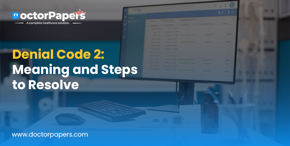 Denial Code 2: Meaning and Steps to Resolve