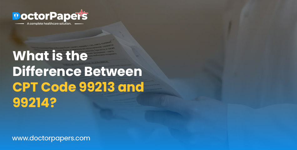 What is the Difference Between CPT Code 99213 and 99214?