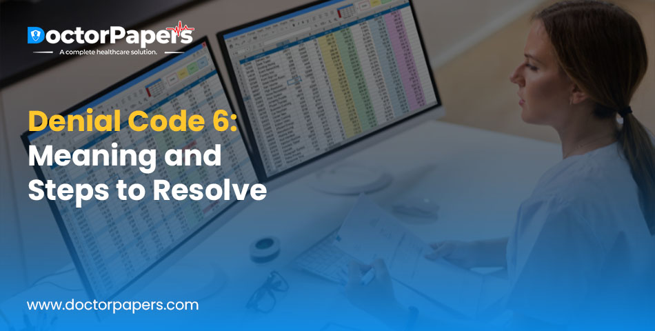 Denial Code 6: Meaning and Steps to Resolve