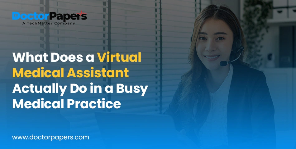 What Virtual Medical Assistants Actually Do RCM Guide