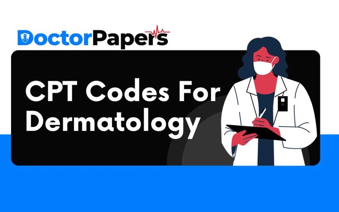 CPT Codes in Dermatology