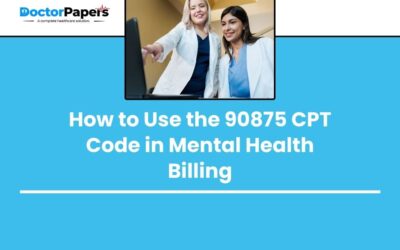 How to Use the 90875 CPT Code in Mental Health Billing