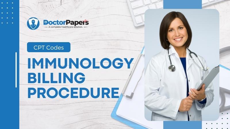 Major CPT Codes for Immunology Billing Procedure