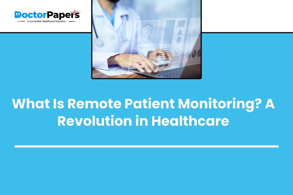 What Is Remote Patient Monitoring